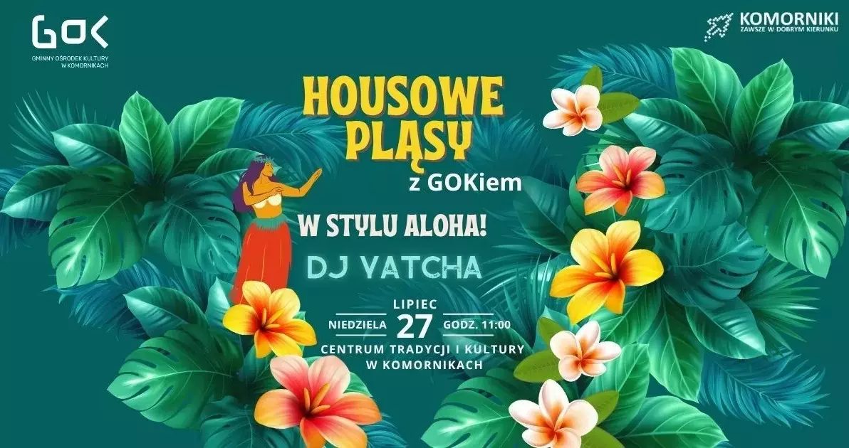 Zdjęcie do HOUSOWE PLĄSY w stylu ALOHA