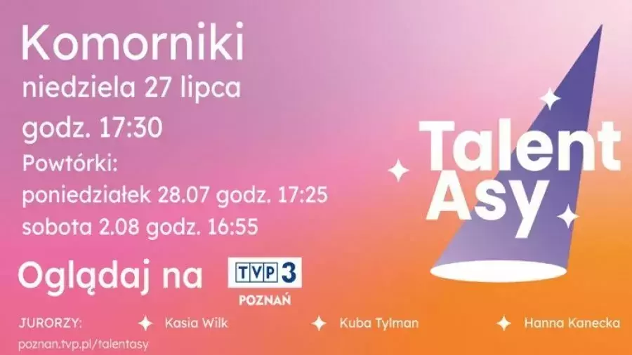 Zdjęcie do W niedzielę, 27 lipca występy TalentAs&oacute;w z Komornik! Nie przegapcie tego!