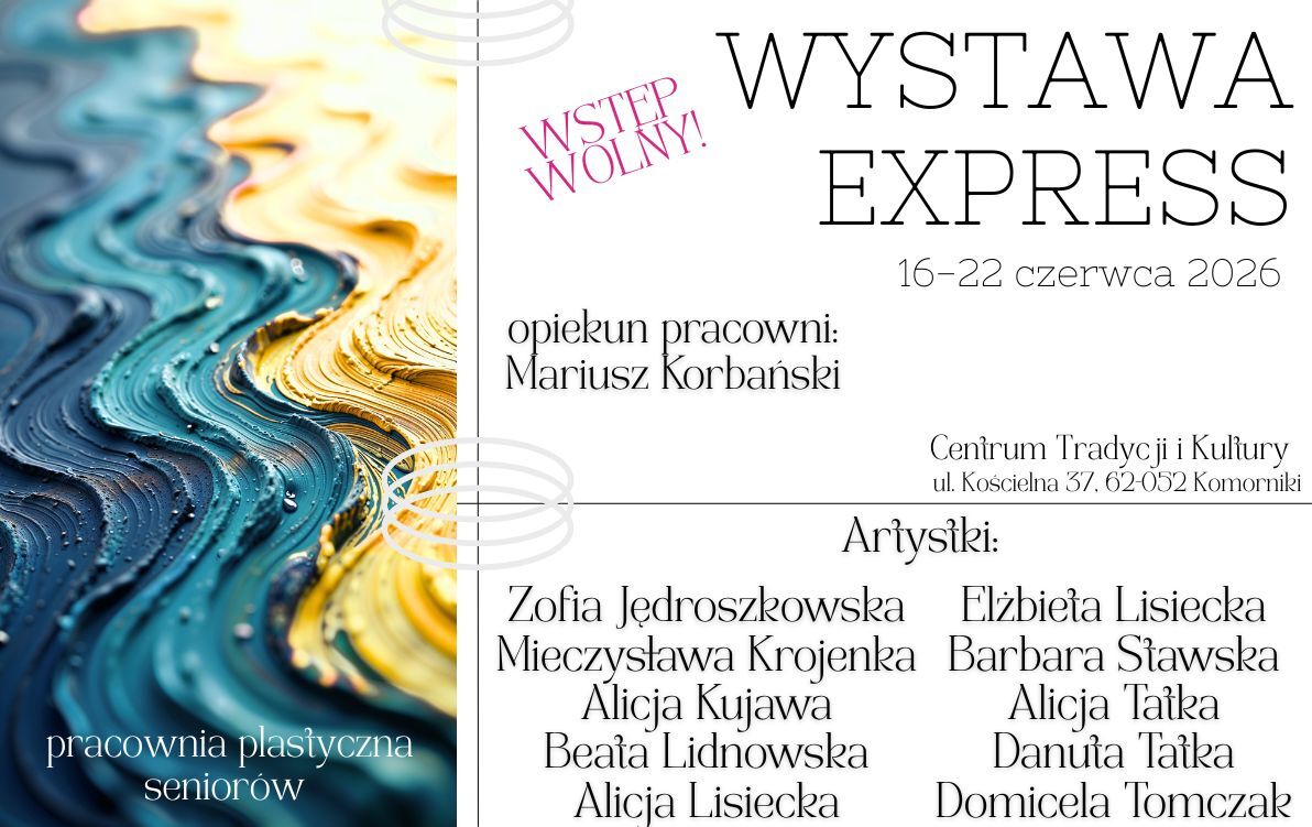 Zdjęcie do Wystawa Express: pracownia malarstwa senior&oacute;w pod kierunkiem Mariusza Korbańskiego