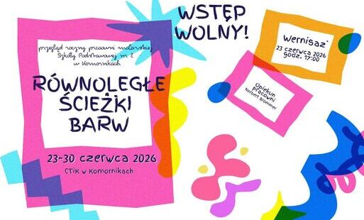 Zdjęcie do Wystawa &bdquo;R&oacute;wnoległe ścieżki barw&rdquo;