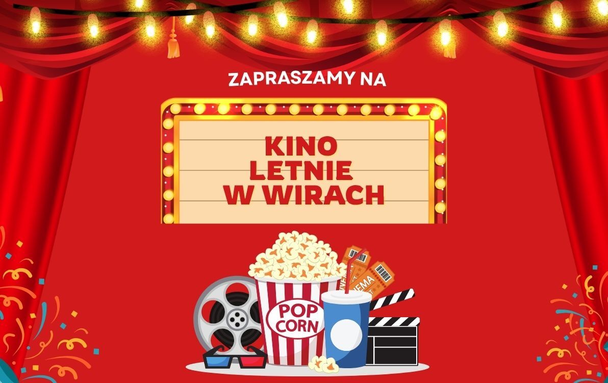 Zdjęcie do Kino letnie w Wirach &ndash; wakacyjne seanse pod gołym niebem