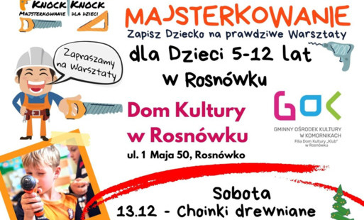Zdjęcie do Majsterkowanie drewnianych choinek w Rosn&oacute;wku