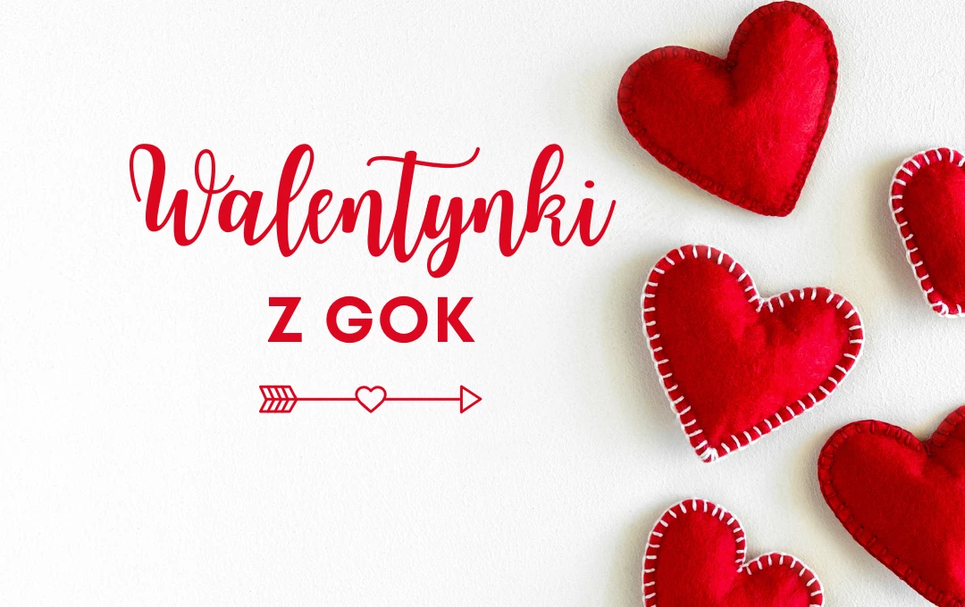 Zdjęcie do Świętujcie Walentynki z&nbsp;nami! 