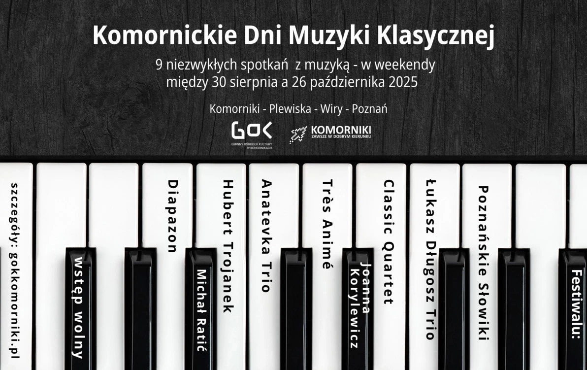 Zdjęcie do Komornickie Dni Muzyki Klasycznej 2025