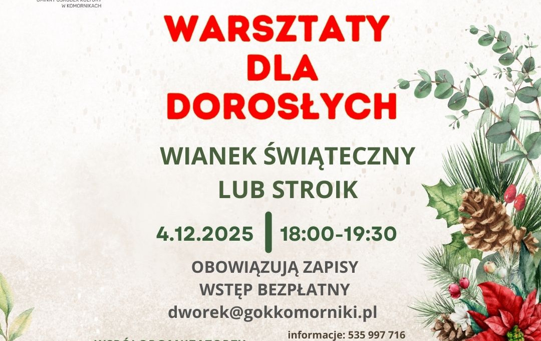 Zdjęcie do Warsztaty dla dorosłych z wiank&oacute;w lub stroik&oacute;w świątecznych