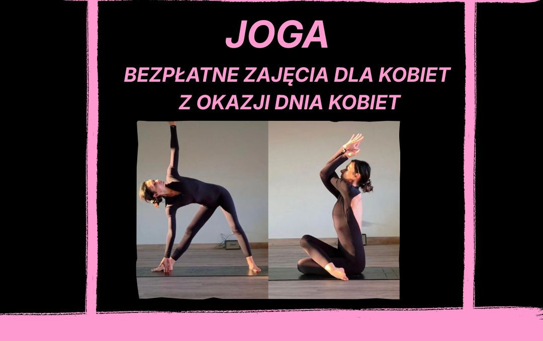 Zdjęcie do "Kobiecość - Świadomość Ciała i Umysłu" - Joga dla kobiet
