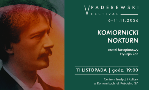 Zdjęcie do 11.11.2026 | Komorniki - Komornicki Nokturn - Hyunjin Roh - Paderewski Festival