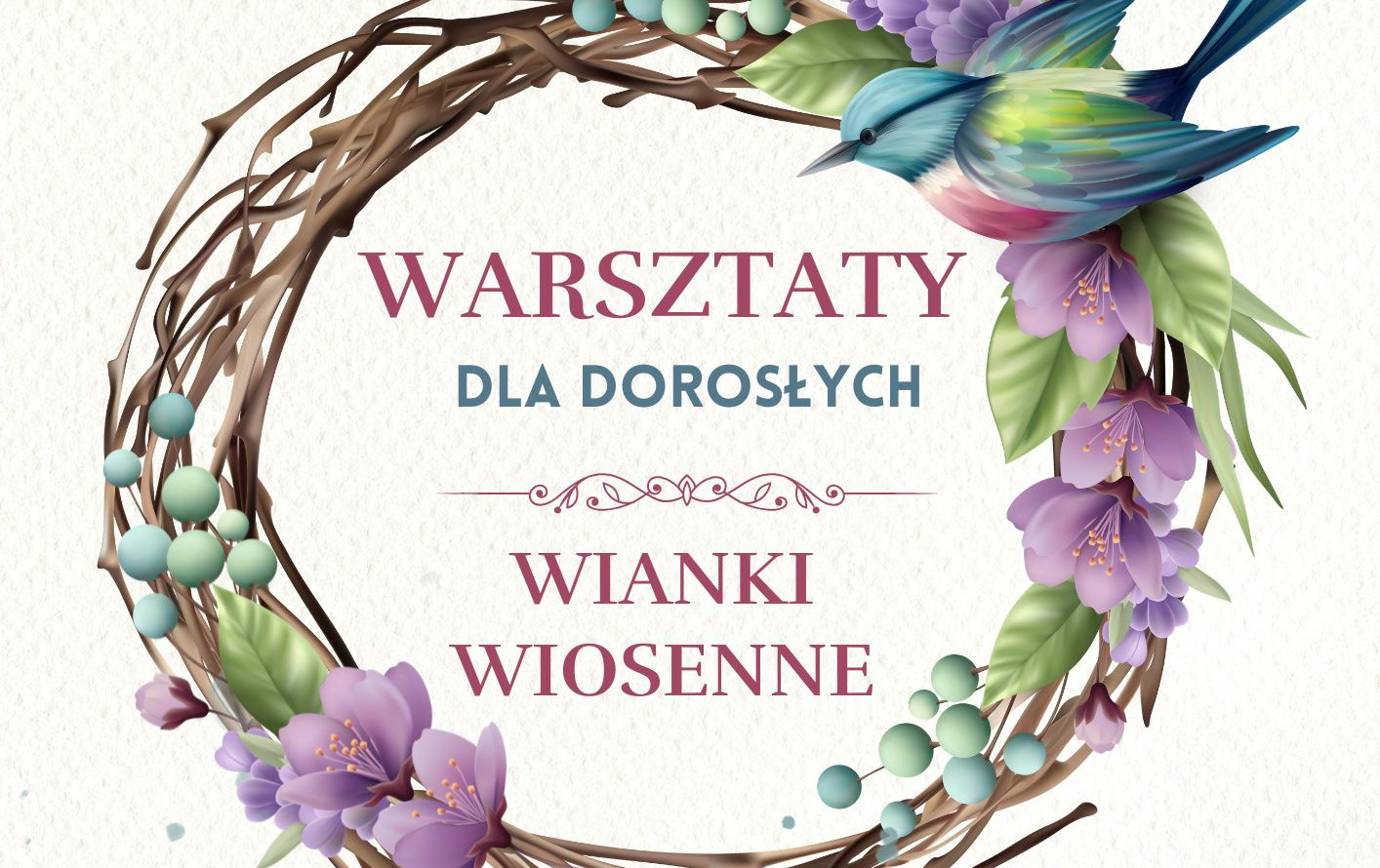 Zdjęcie do Warsztaty dla dorosłych - Wianki wiosenne