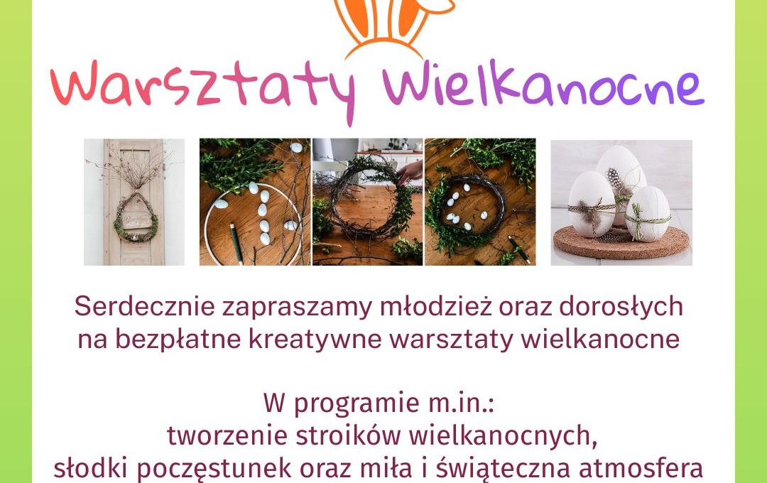 Zdjęcie do Warsztaty Wielkanocne dla młodzieży i dorosłych