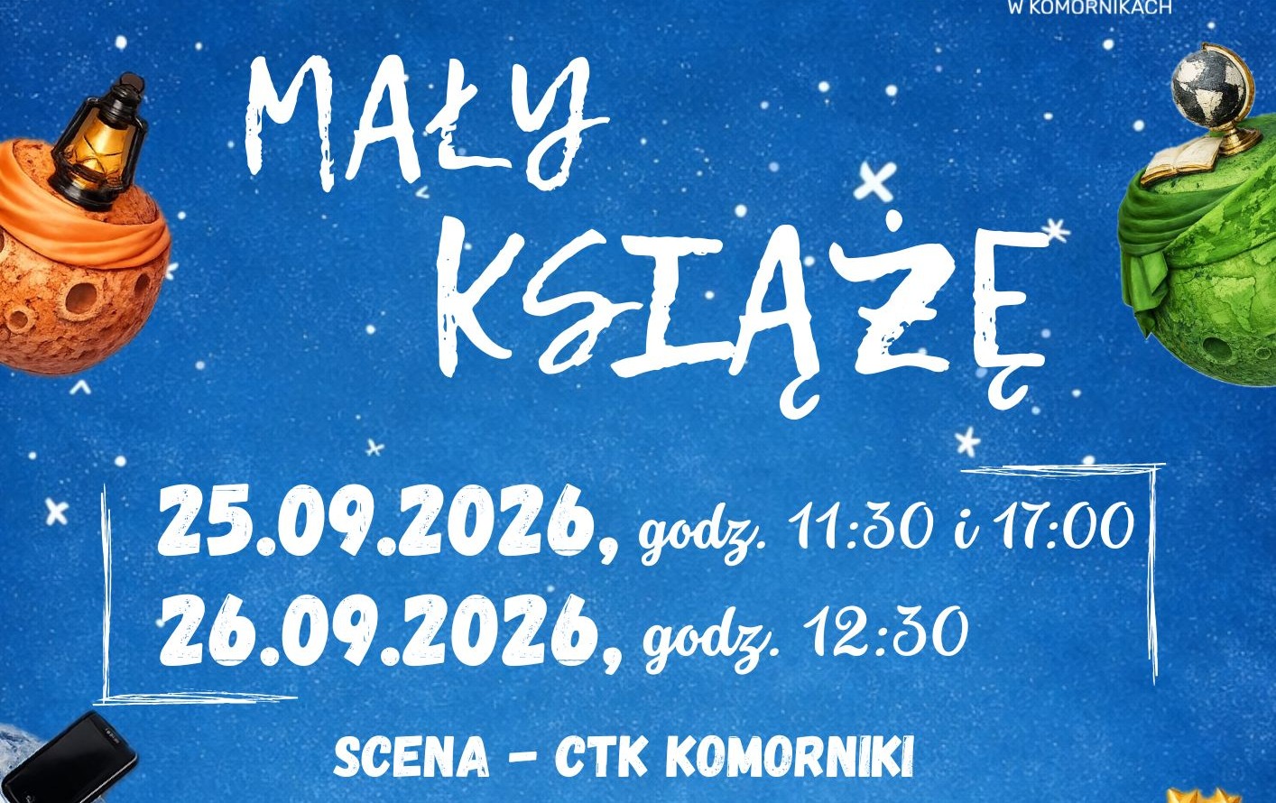 Zdjęcie do Mały Książę we wrześniu w CTiK