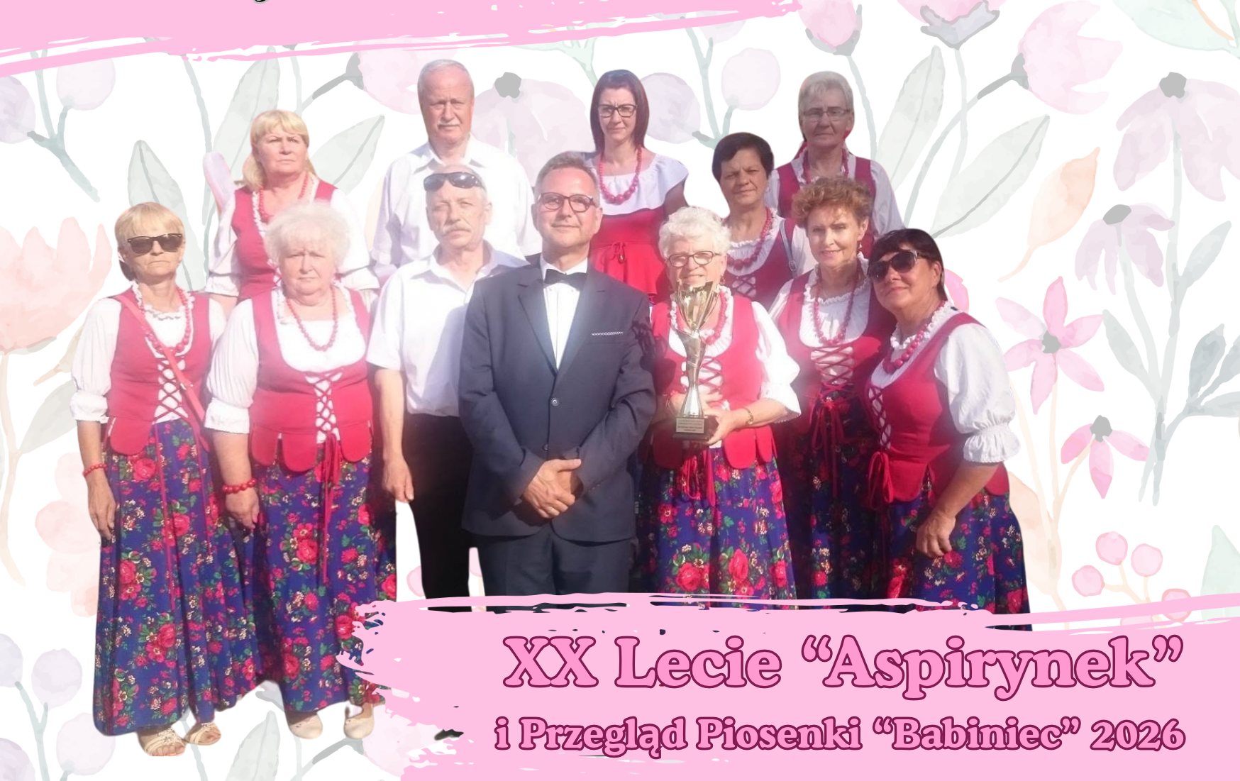 Zdjęcie do 17.10.2026 | Komorniki - 20-lecie zespołu Aspirynki i Przegląd Piosenki "Babiniec" 2026