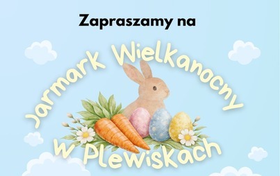 Zdjęcie do Jarmark Wielkanocny w Plewiskach
